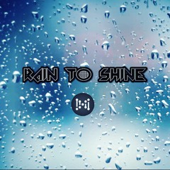 Rain 2 Shine