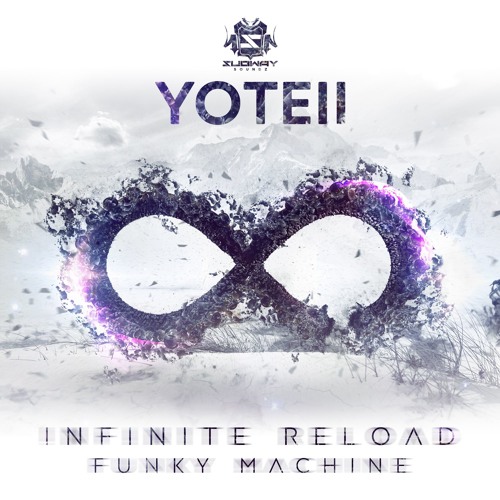 YOTEII - INFINITE RELOAD