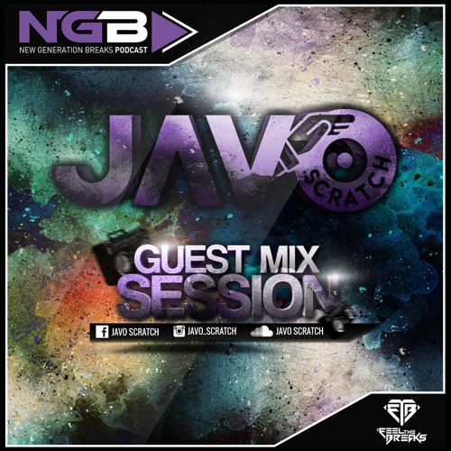 31# New Generation Breaks JAVO Scratch - Guest Mix