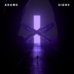 Akame - Signs