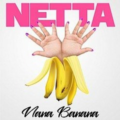 NETTA x Omiki & Pop Art - Nana Banana (Oshri Biton Power Edit)