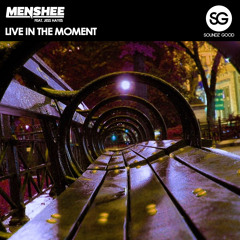 Menshee feat Jess Hayes - Live In The Moment