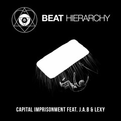 Capital Imprisonment feat J.A.B & Lexy