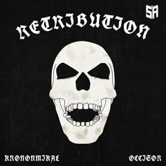 Kronomikal x OCCIS0R - Retribution