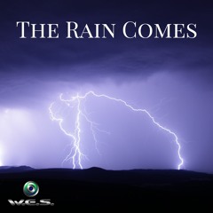 The Rain Comes
