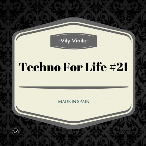 Techno For Life #21 - Free Download