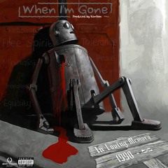 When I'm Gone - Elpidio Dalmeida (Prod. KonFem)