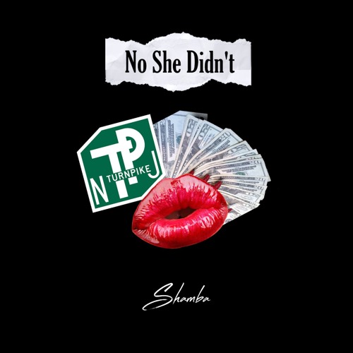 No She Didn't (Prod. by Mike Kalombo)