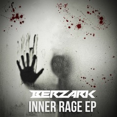 Berzärk & Frenesys - Inner Rage (FREE TRACK)