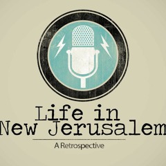 Life in New Jerusalem - the PostApocalypse Radio Series