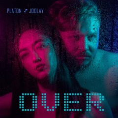 Platon & Joolay - Over (Radio Edit)