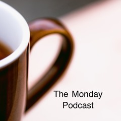20190520 MONDAY PODCAST 25