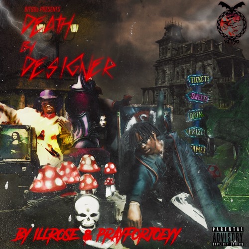 IllRose & PrayforJoeyy - Death By Designer (Intro)(Prod. IllRose)