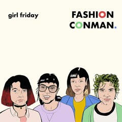 Girl Friday - "Decoration/Currency"