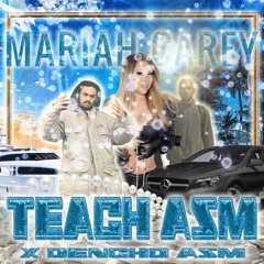Teach & Dencho - MARIAH CAREY (prod. Dencho)