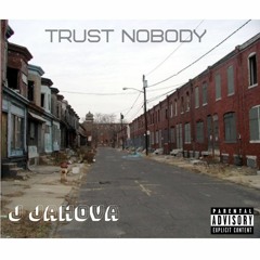 Trust Nobody (Prod. Prodlem)