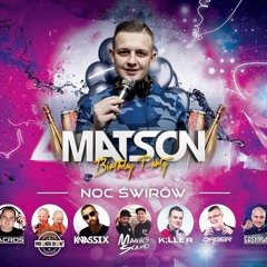 KILLER @ CORRADO SUCHOWOLA - MATSON BDAY - 18.05.2019