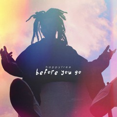 happytree - before you go
