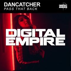 DanCatcher - Pass That Back (Original Mix)