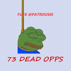 73 Dead Opps (Patrouski Diss Track) Official Audio (51 Dead Opps Remix) Beat By @iamQUVN