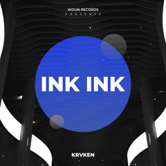 INKS3902 : KRVKEN - Ink Ink (Original Mix)
