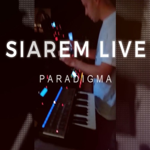 SIAREM LIVE - PARADIGMA (11-05-19)