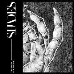 SHADES - Two One Six (Slik Vik Flip)