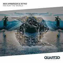 Ben Ambergen & WYKO - We Run The World