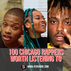 100 Chicago Rappers/Hip Hop Artists Playlist