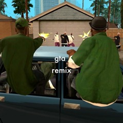 gta (s a n t o s remix)