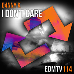 D4NNY K - I Don't Care