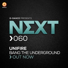 Unifire - Bang The Underground [NEXT 60]