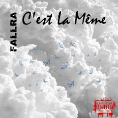 Fallra - C'est La Même ( Audio )