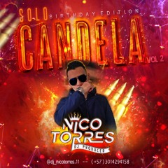 Solo Candela Vol 2 ✘Nico Torres✘