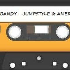 Dj Bandy - Jumpstyle & Americano