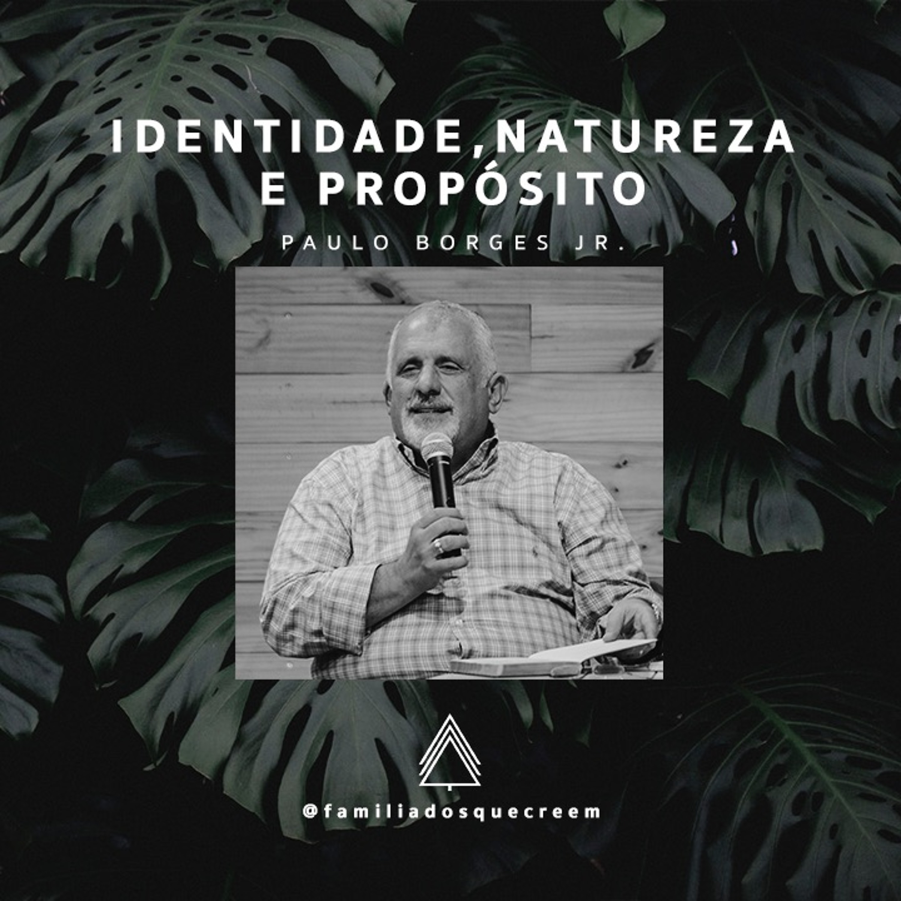 FAMÍLIA DOS QUE CREEM