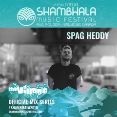 Shambhala 2019 Mix Series - Spag Heddy