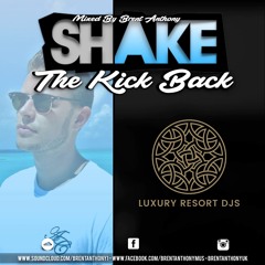 Brent - The Kick Back @ Luxury Resort DJ's