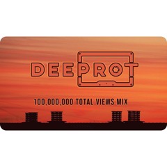 DEEPROT - 100,000,000 TOTAL VIEWS MIX (JUMP UP DNB 2019) - Mixed By PHNX (UK)