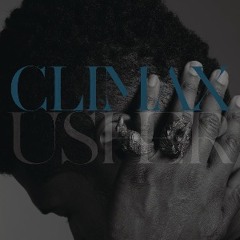 Climax+Chant ...usher Remix🎬