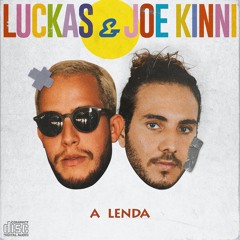 Luckas & Joe Kinni - A Lenda (Remix) [FREE DOWNLOAD]