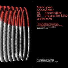 Mark Lyken -- boneshaker (excerpt)