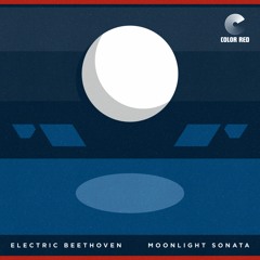 Electric Beethoven - 'Moonlight Sonata' - Color Red Music