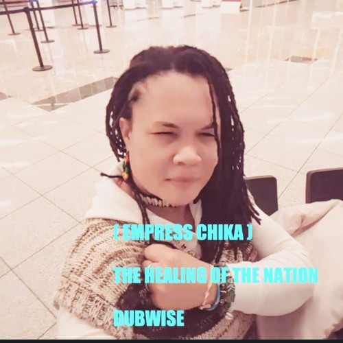 Healing Of The Nation ( DUB-WISE)