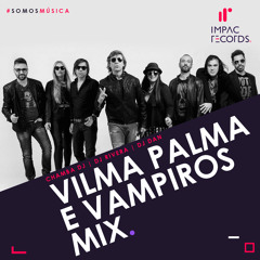 Vilma Palma E Vampiros Mix - Impac Records