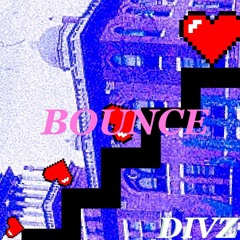 DIVZ- Bounce Back(BB) [Prod. j bliz]