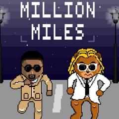 Million Miles (feat.)Mr. Melee