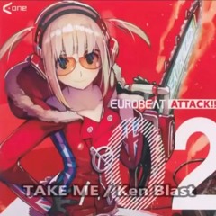 Take Me- Ken Blast