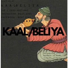 KAALBELIYA (NAAGIN SAPERA)ft,BEAT SING