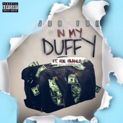 JdhFoe - In My Duffy [Ft. FoeFranco] [prod by. jugg]